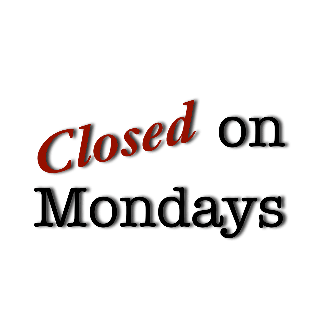 closed on mondays