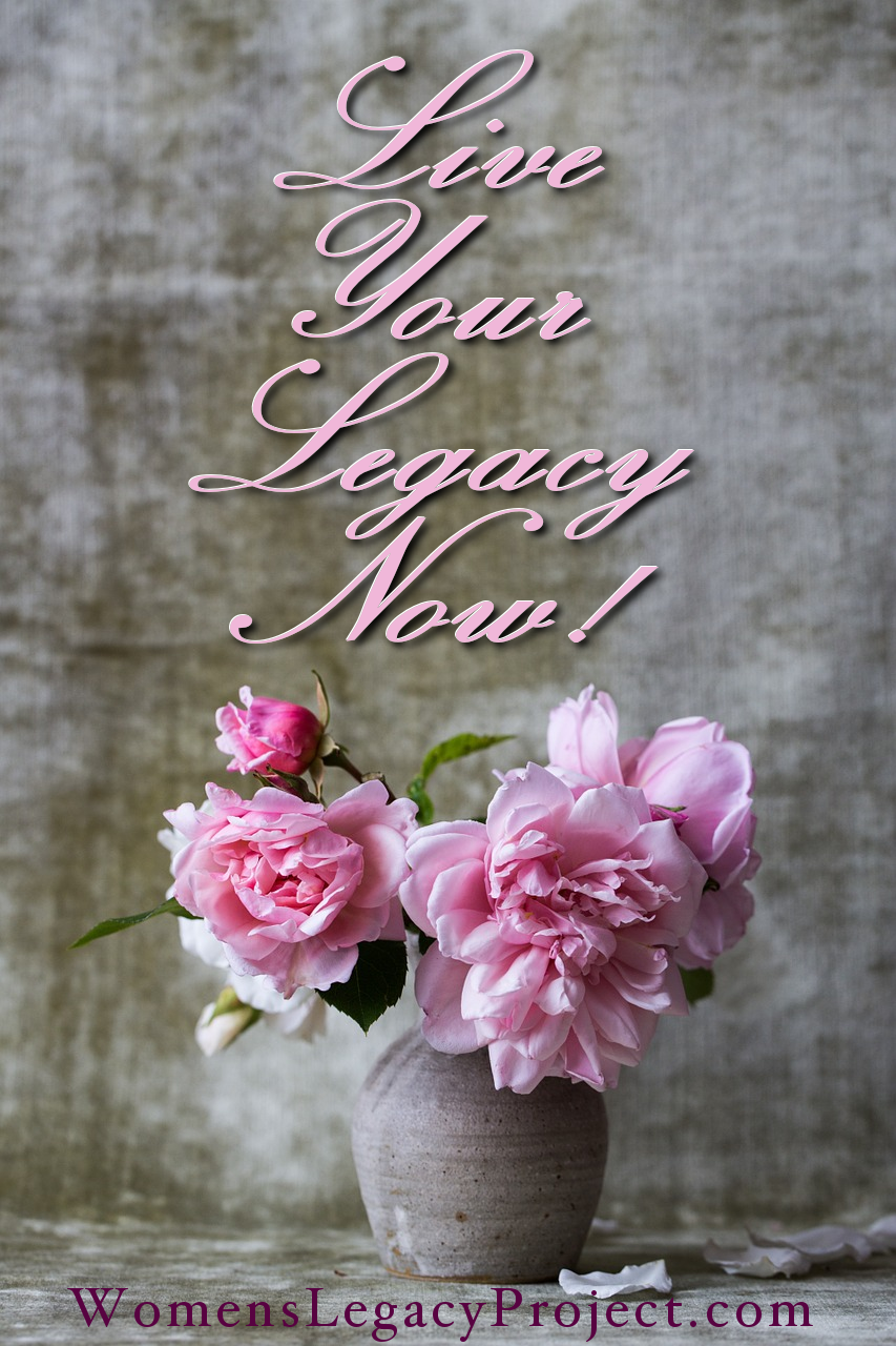 Pink peonies in a stone crock with the words, " Life your Legacy Now!"