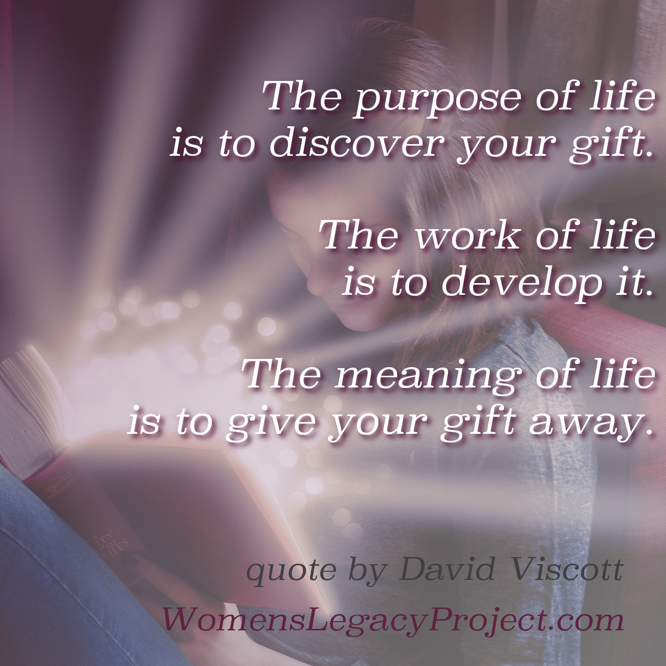 purpose and meaning of life quote by david viscott